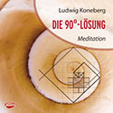 Die 90 Grad Lösung Meditations-CD